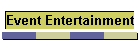 Event Entertainment
