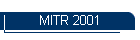 MITR 2001