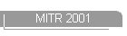 MITR 2001