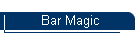Bar Magic