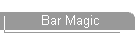 Bar Magic