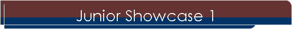 Junior Showcase 1