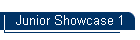 Junior Showcase 1