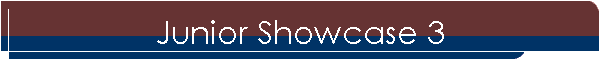Junior Showcase 3