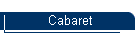 Cabaret