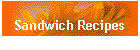 Sandwich Recipes