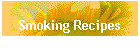 Smoking Recipes